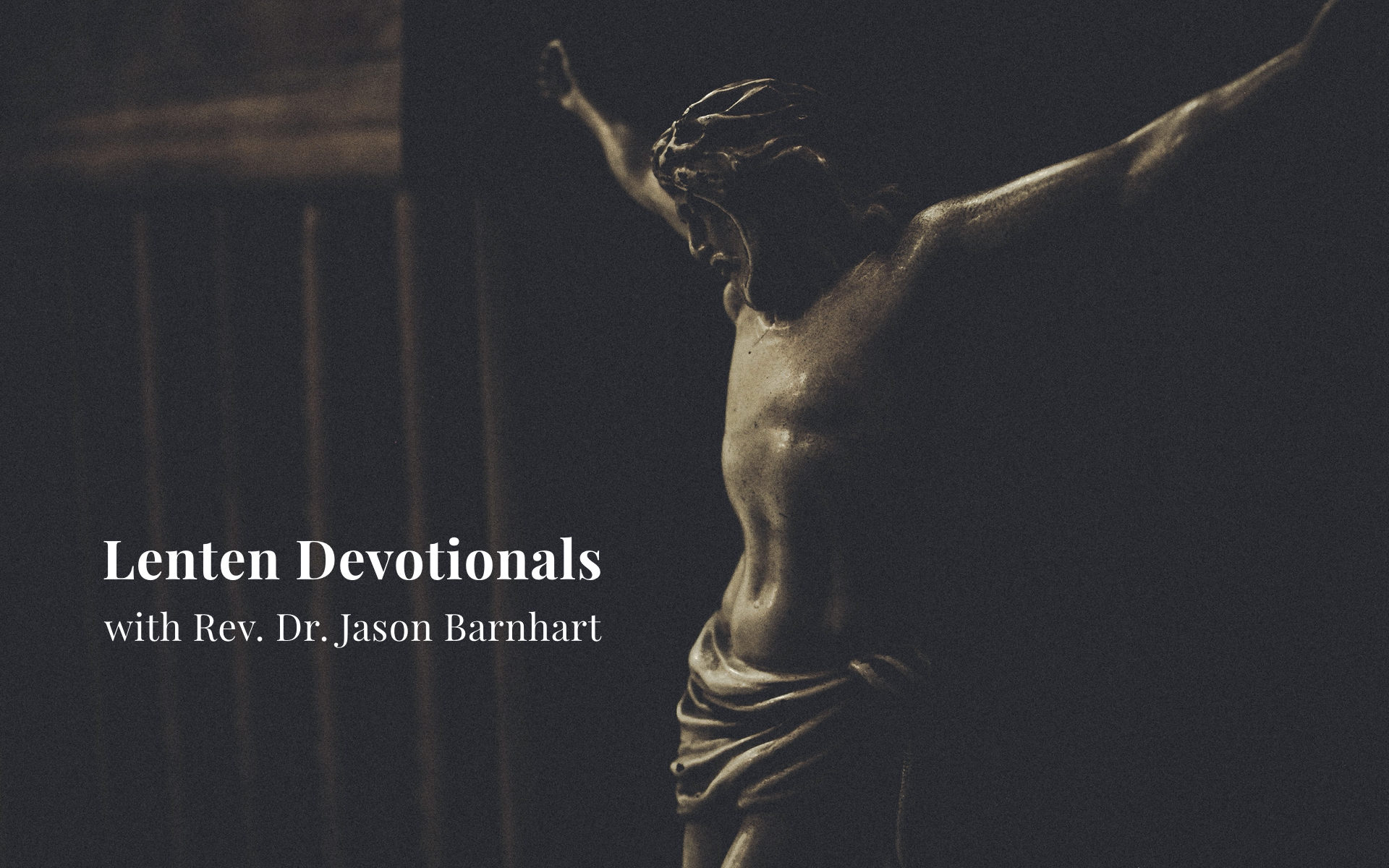 Week 7 (Lenten Devotionals 2020)