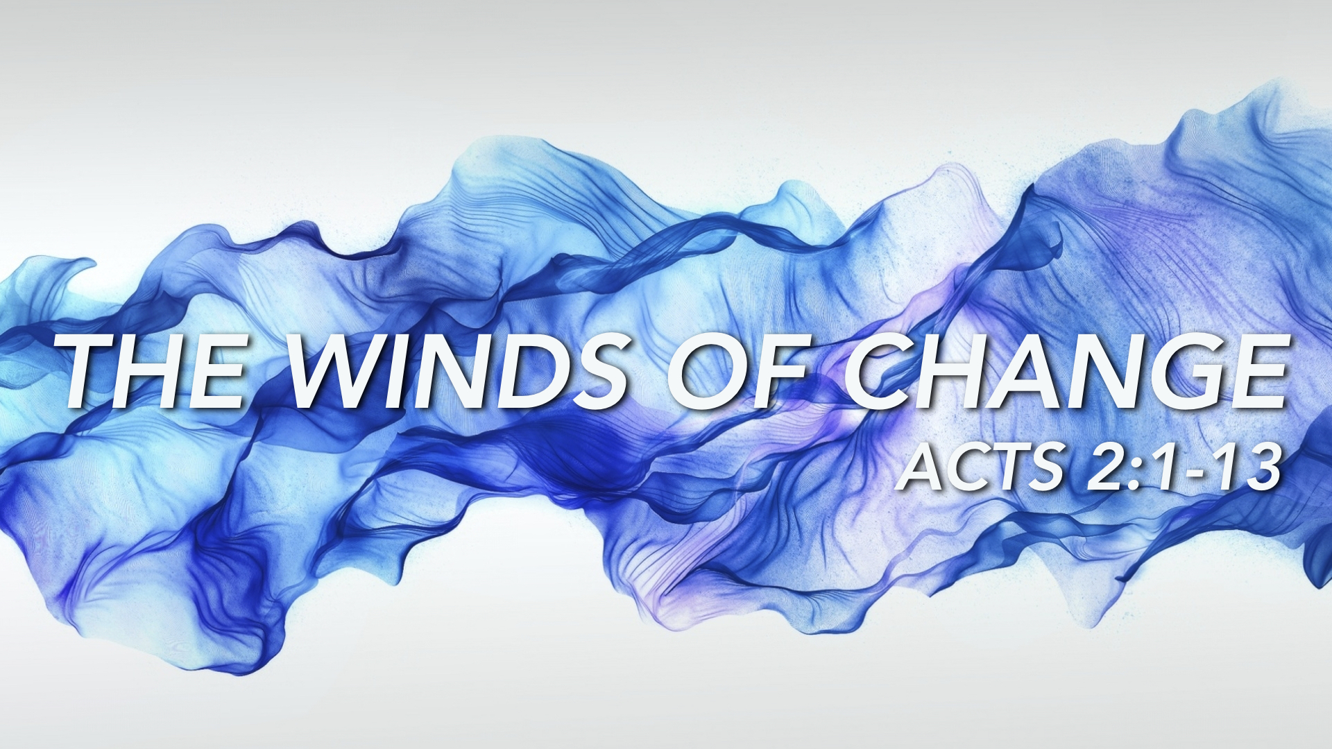 The Winds of Change